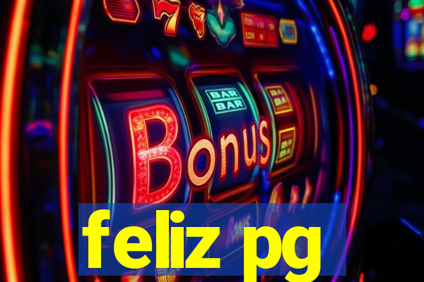 feliz pg